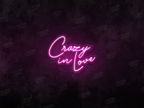 Crazy in Love LED Neon Sign - Neon Daddy