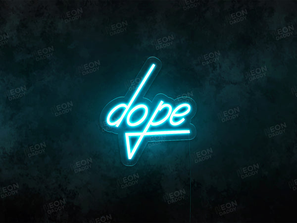 Dope LED Neon Sign - Neon Daddy