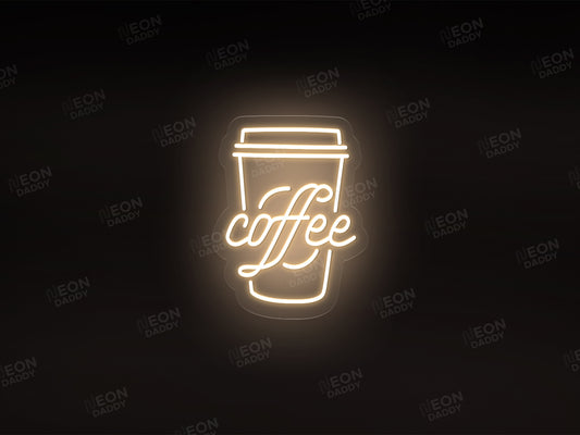 Take Away Coffee Cup Neon sign - Neon Daddy