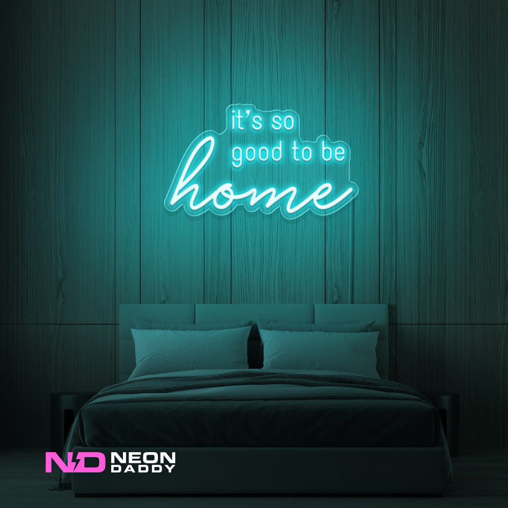 Color: Mint Green 'Good to Be Home' LED Neon Sign - Affordable Neon Signs