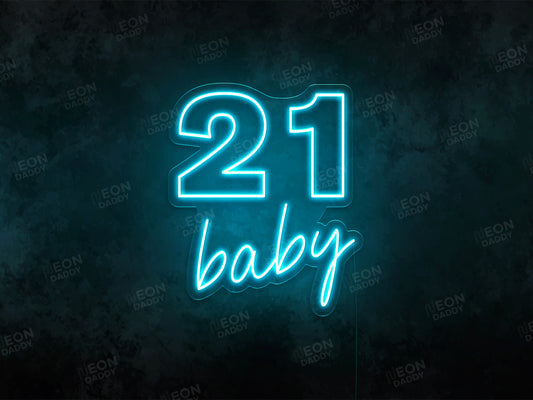 21 Baby LED Neon Sign - Neon Daddy