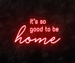 Good to Be Home - Neon Daddy
