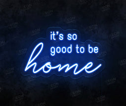 Good to Be Home - Neon Daddy