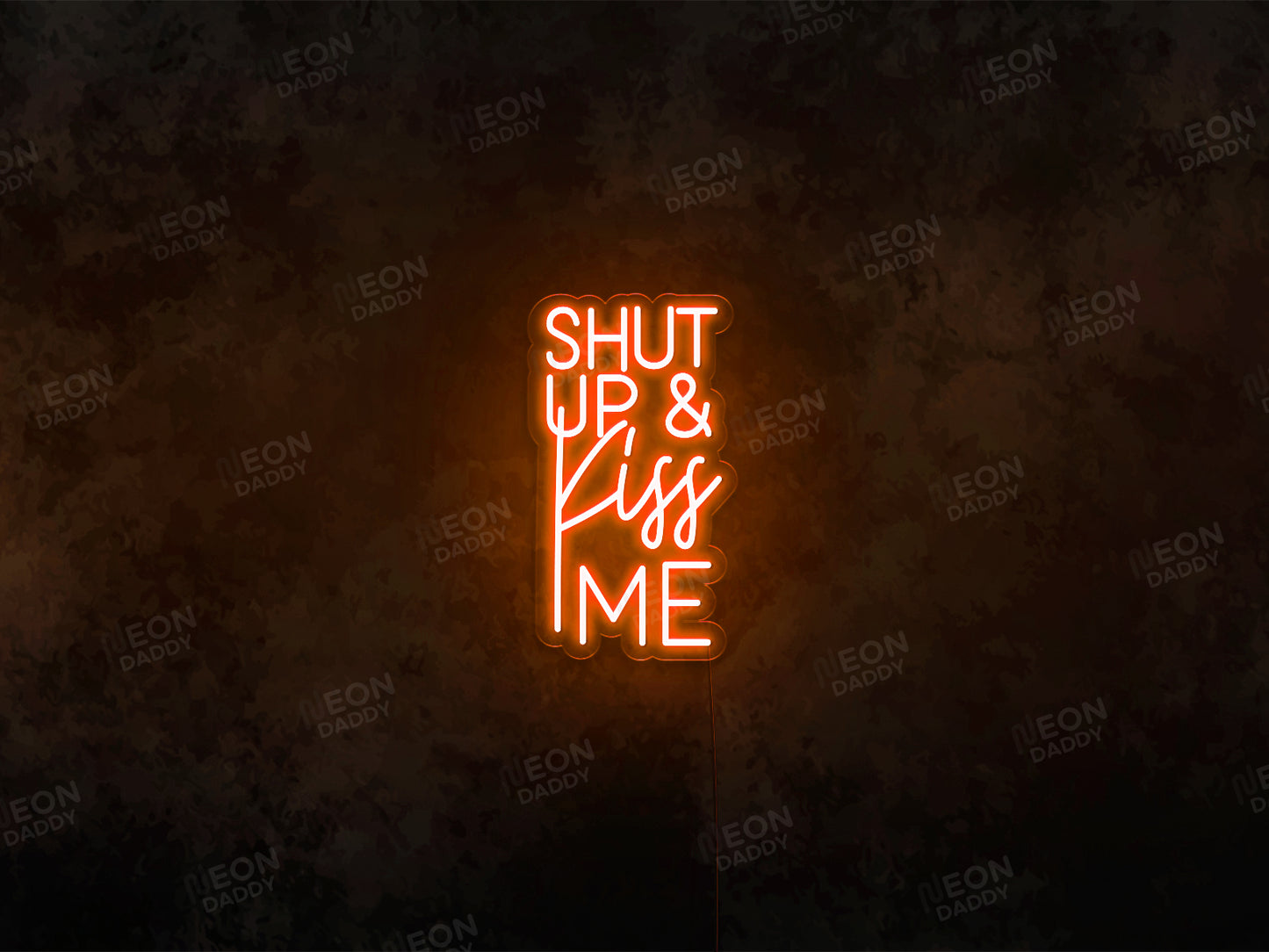 Shut up And Kiss Me LED Neon Sign