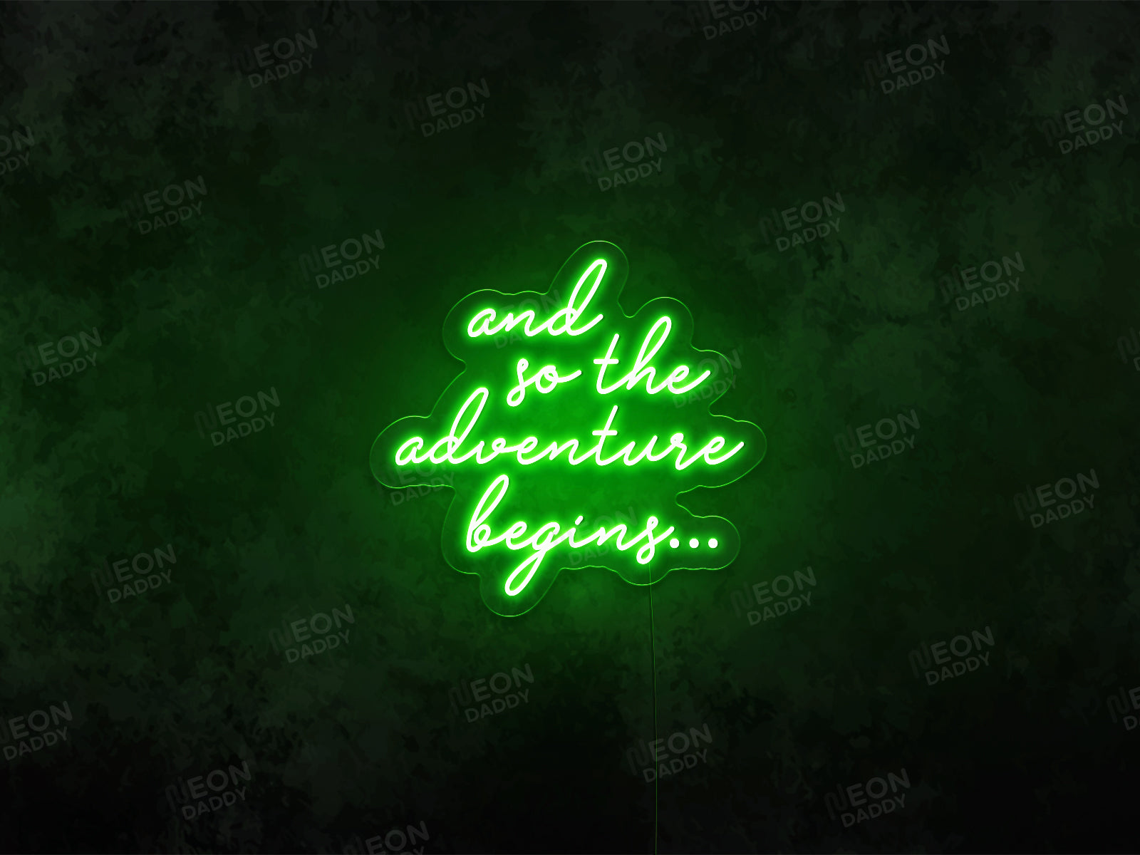 And so The Adventure Begins - Neon Daddy