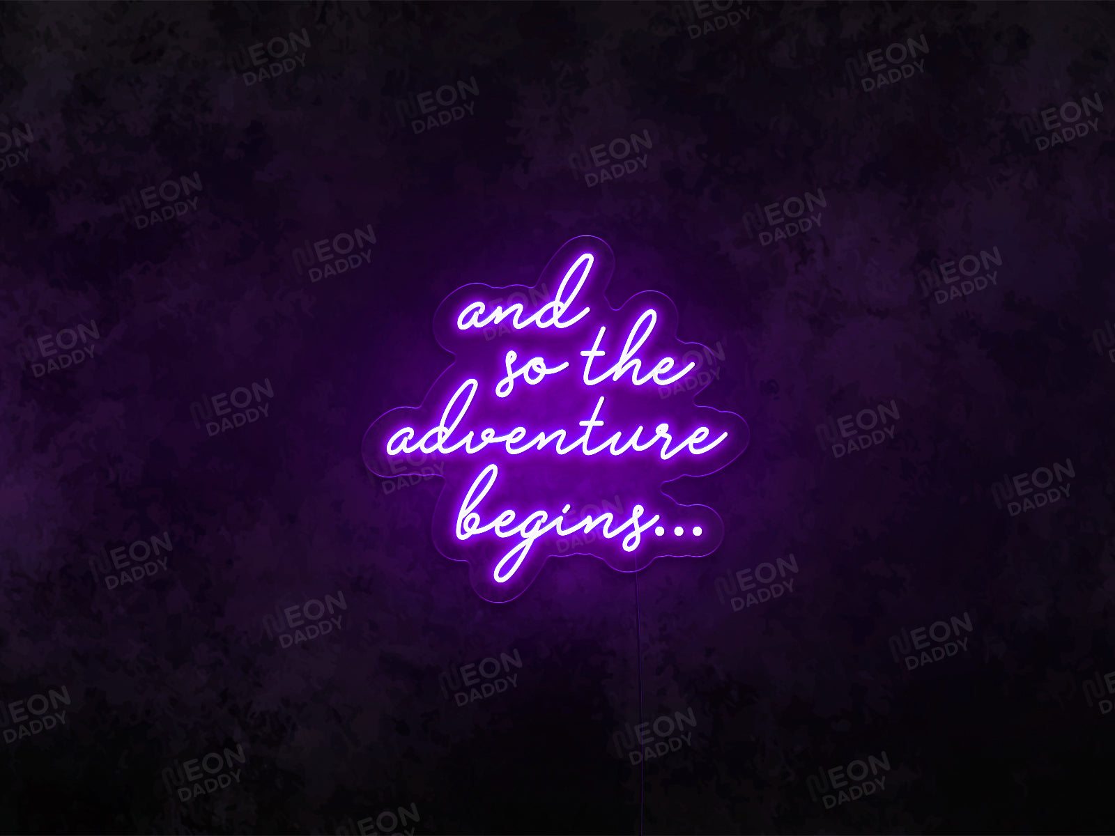 And so The Adventure Begins - Neon Daddy