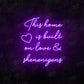 This Home Is Built on Love & Shenanigans Sign