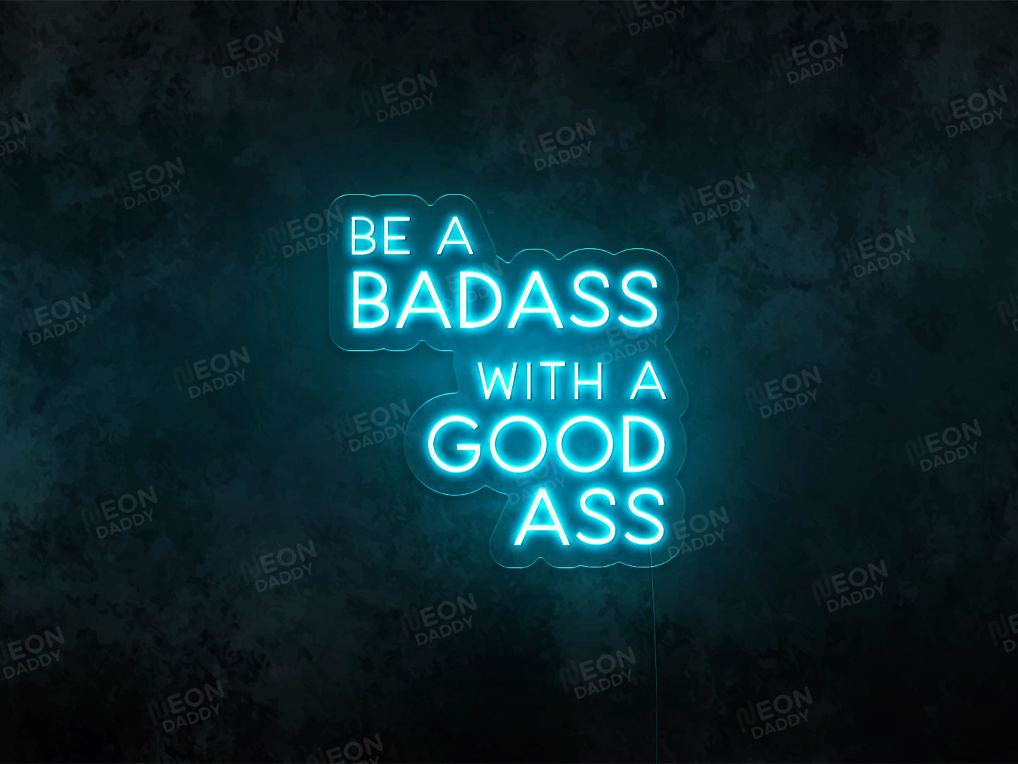 Be a Badass with A Good Ass