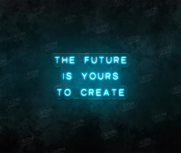 The Future Is Yours to Create