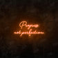 Progress Not Perfection LED Neon Sign