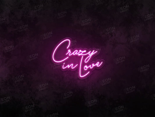Crazy in Love LED Neon Sign