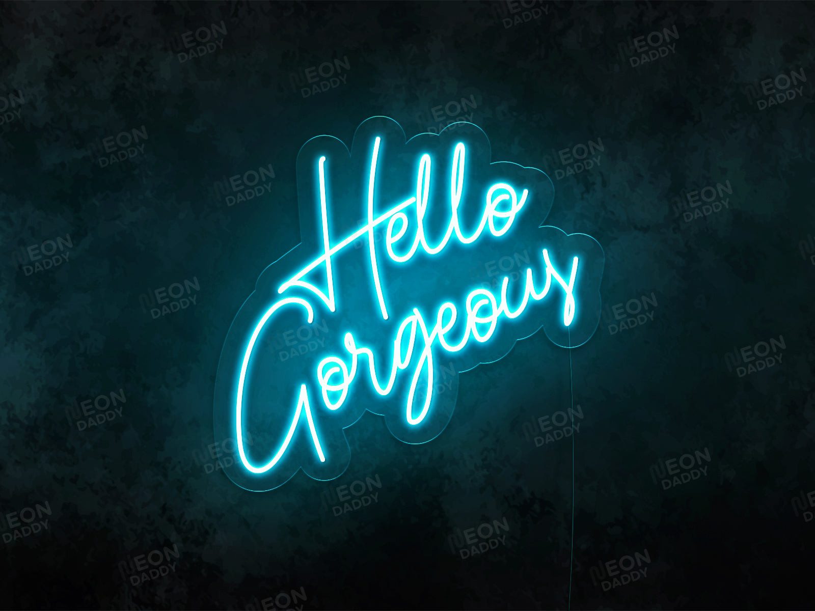 Hello Gorgeous Neon Sign - Neon Daddy