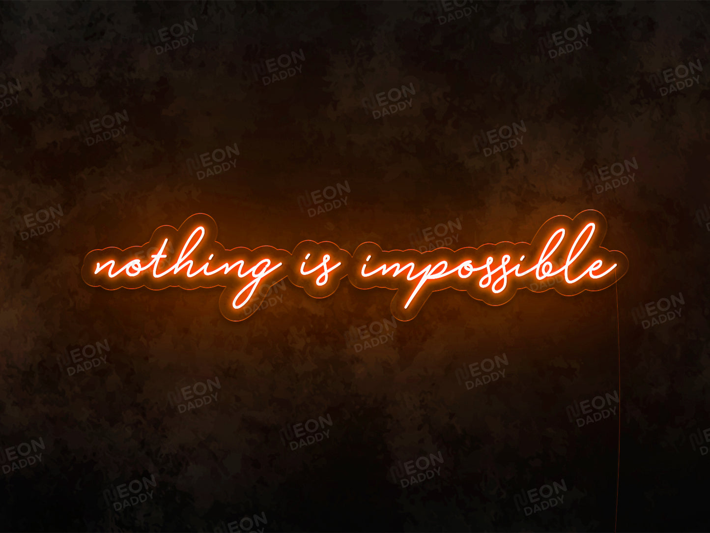 Nothing Is Impossible Neon Sign - Neon Daddy