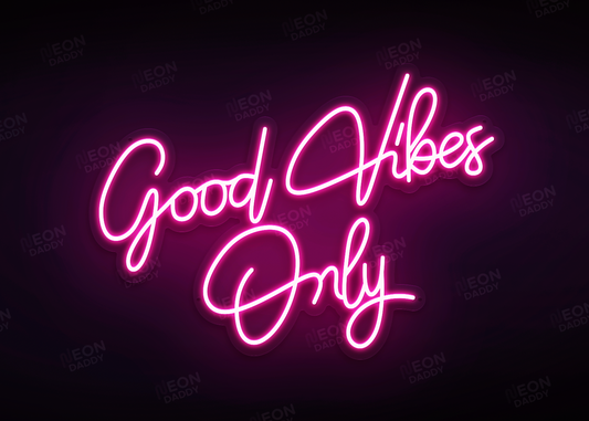 Custom LED Sign - Custom LED neon sign - 'Good Vibes Only' (Hot Pink) - W85cm x H60,8cm + dimmer remote + battery pack + express production