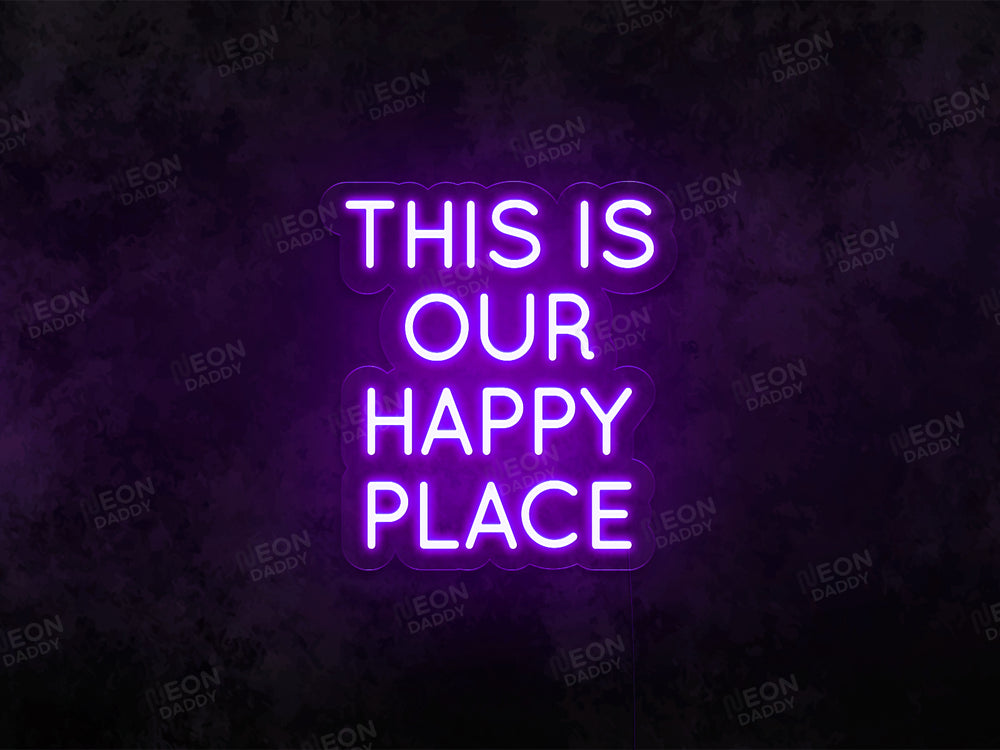 This Is Our Happy Place LED Neon Sign