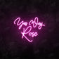 Yes Way Rose LED Neon Sign