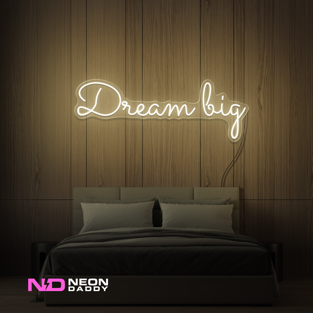 Color: Warm White 'Dream Big' LED Neon Sign - Affordable Neon Signs