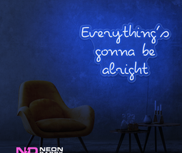 Color: Blue Everythings Gonna Be Alright Neon Sign