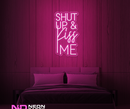 Color: Hot Pink Shut up And Kiss Me LED Neon Sign