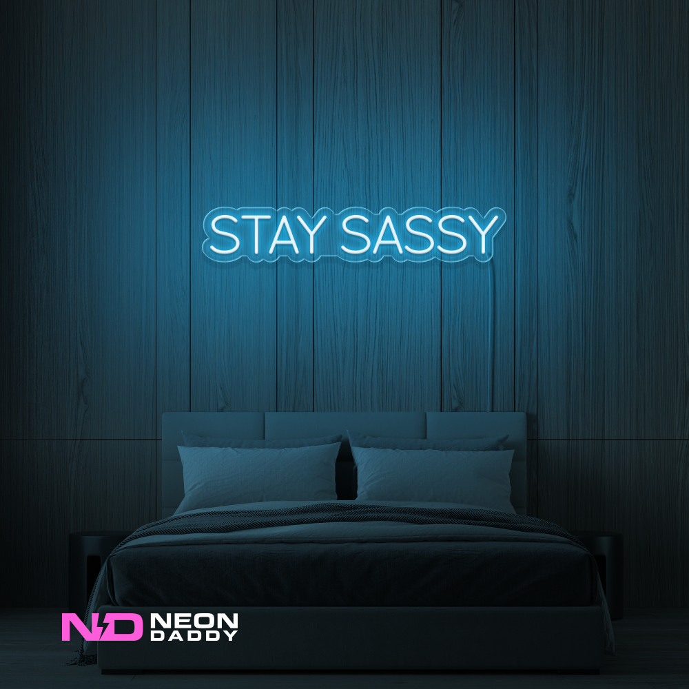 Color: Light Blue 'Stay Sassy' - LED Neon Sign - Affordable Neon Signs