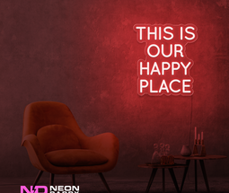 Color: Red This Is Our Happy Place LED Neon Sign