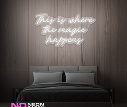 Color: White This Is Where the Magic Happens LED Neon Sign