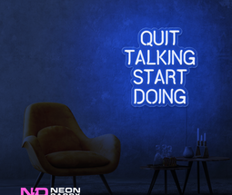 Color: Blue Quit Talking Start Doing LED Neon Sign