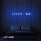 Color: Blue 'Love Me' - LED Neon Sign - Affordable Neon Signs