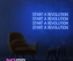 Color: Blue Start a Revolution LED Neon Sign