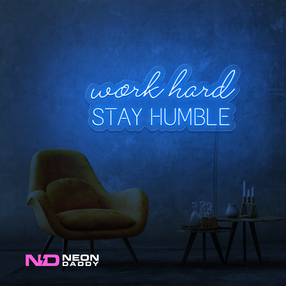 Color: Blue 'Work Hard Stay Humble' - Affordable Neon Signs