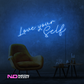 Color: Blue 'Love Yourself' - LED Neon Sign - Affordable Neon Signs