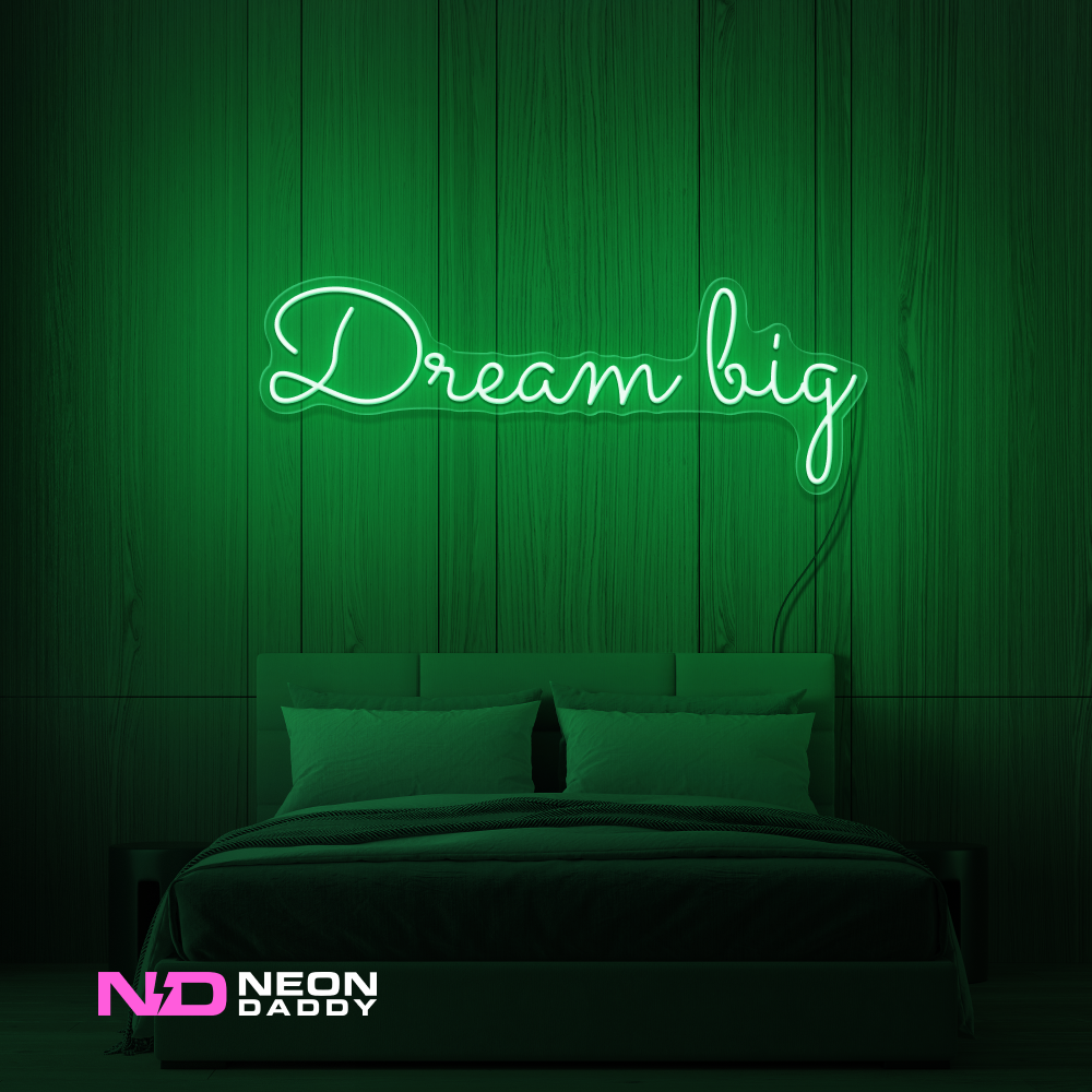 Color: Green 'Dream Big' LED Neon Sign - Affordable Neon Signs