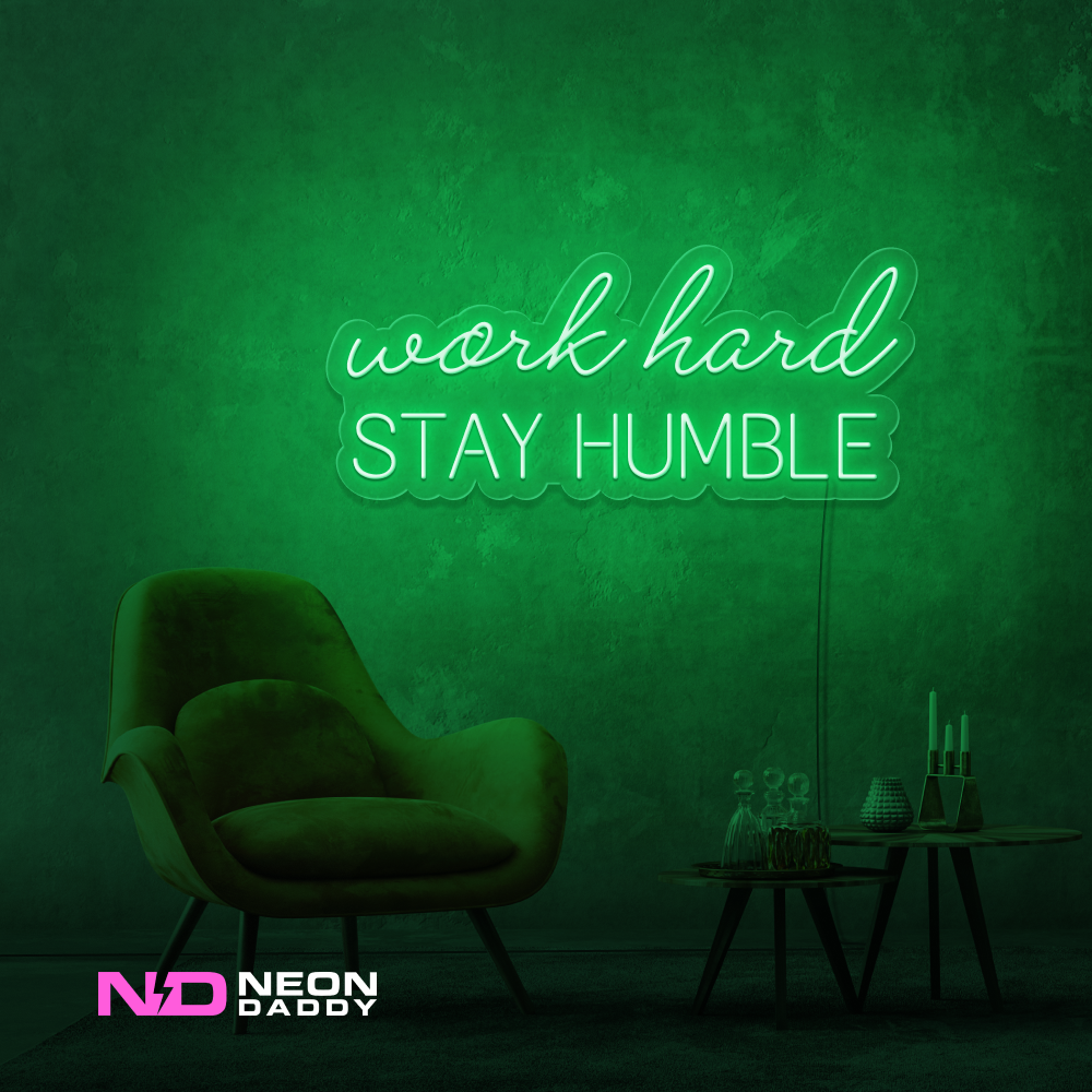 Color: Green 'Work Hard Stay Humble' - Affordable Neon Signs