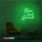 Color: Green 'Rise and Grind' LED Neon Sign