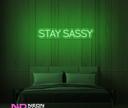 Color: Green 'Stay Sassy' - LED Neon Sign - Affordable Neon Signs