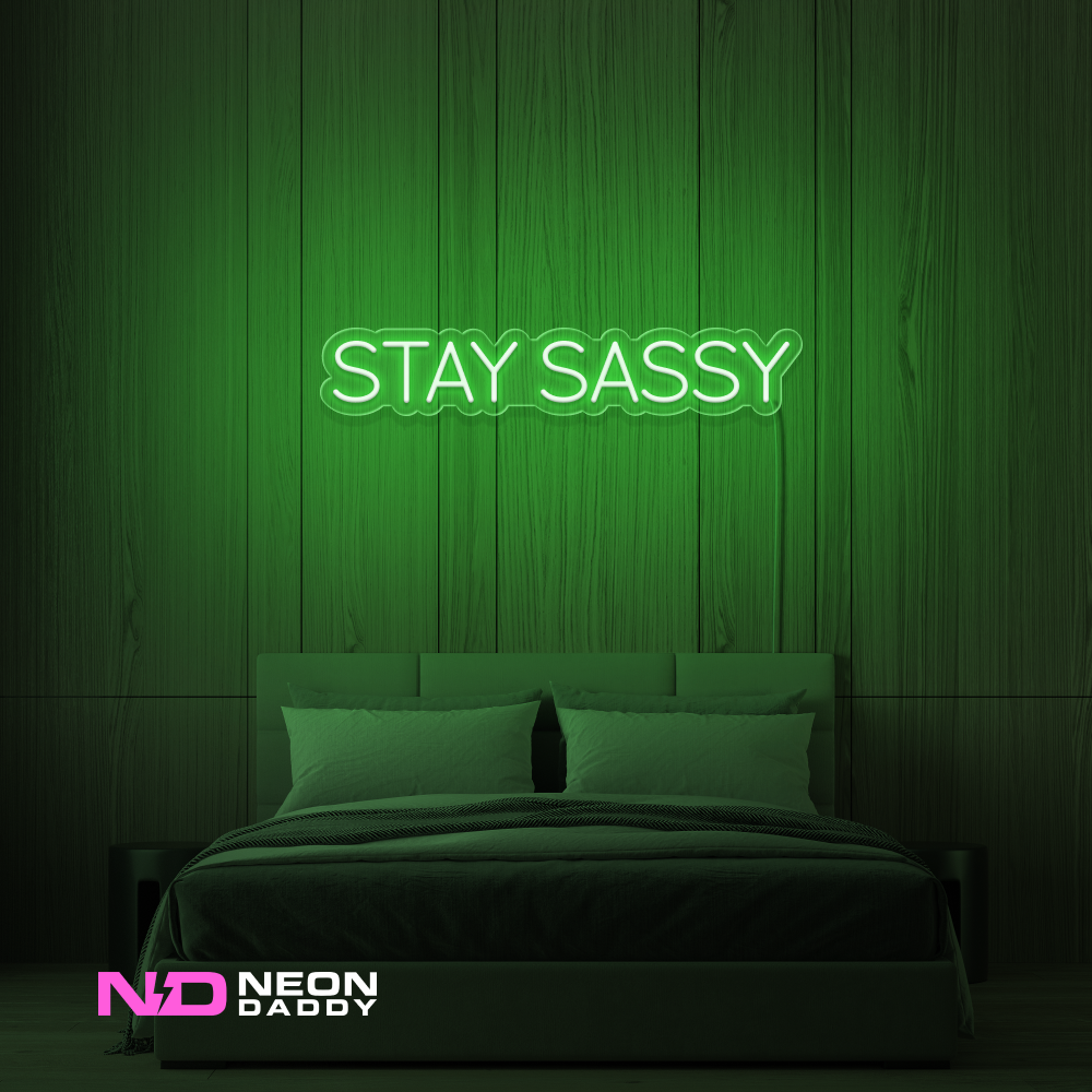 Color: Green 'Stay Sassy' - LED Neon Sign - Affordable Neon Signs