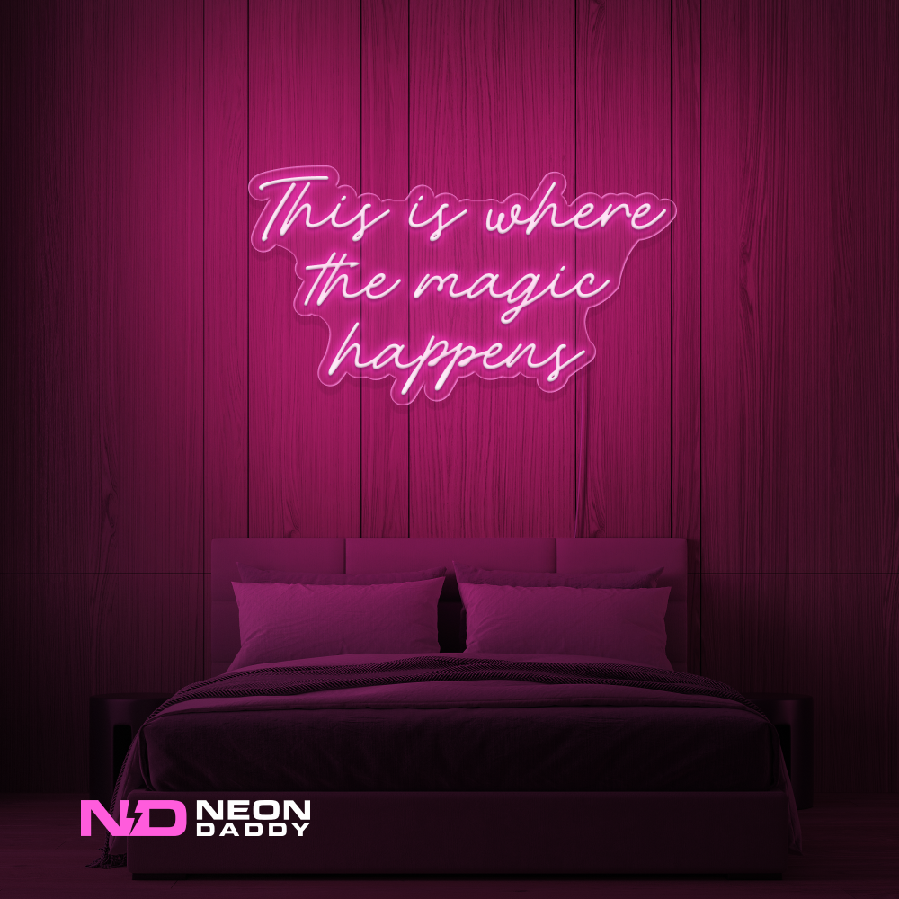 Color: Hot Pink This Is Where the Magic Happens LED Neon Sign