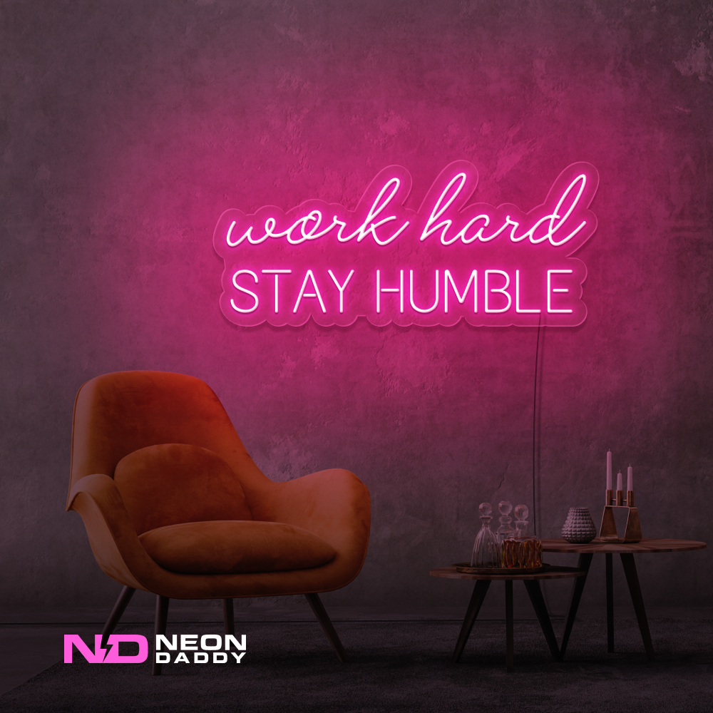 Color: Hot Pink 'Work Hard Stay Humble' - Affordable Neon Signs