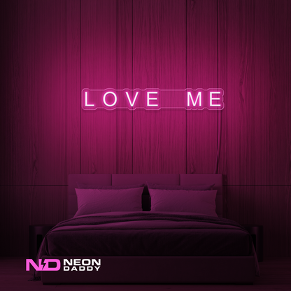 Color: Hot Pink 'Love Me' - LED Neon Sign - Affordable Neon Signs