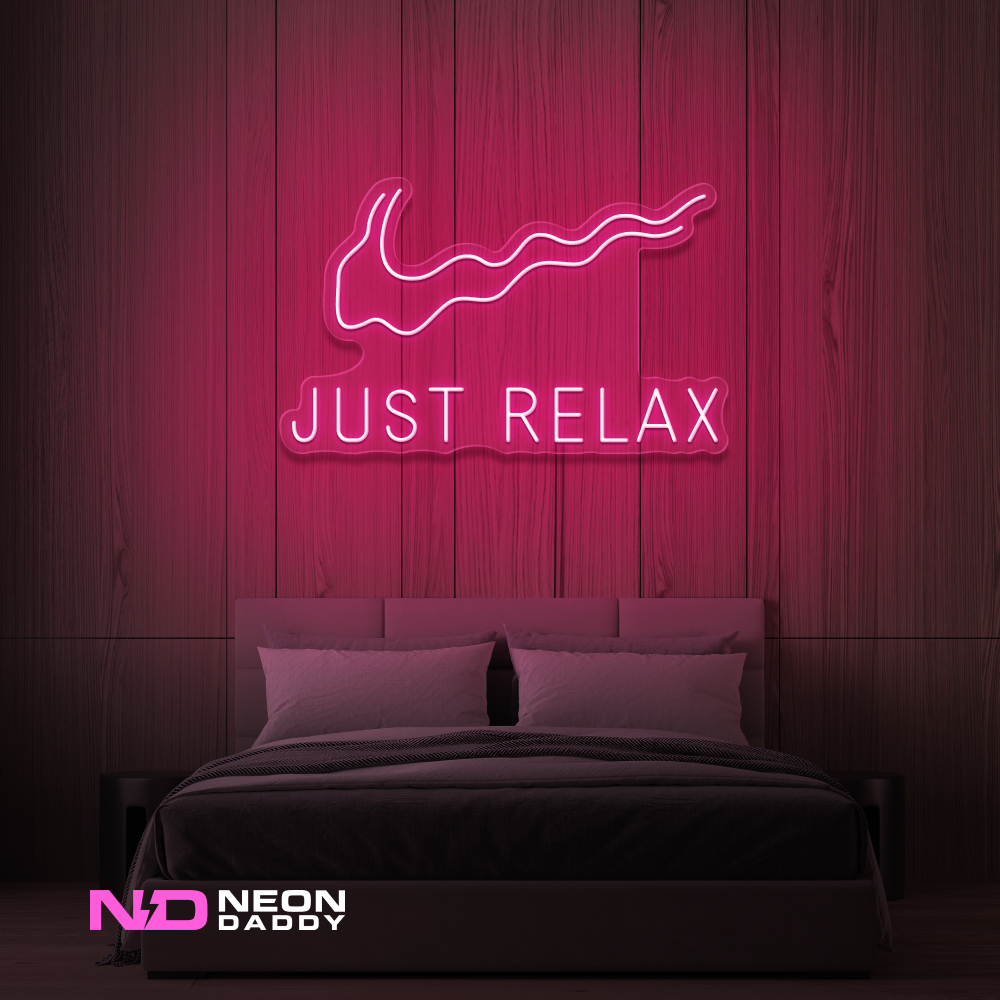 Color: Hot Pink Just Relax - LED Neon Sign - Affordable Neon Signs