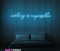 Color: Light Blue Nothing Is Impossible Neon Sign