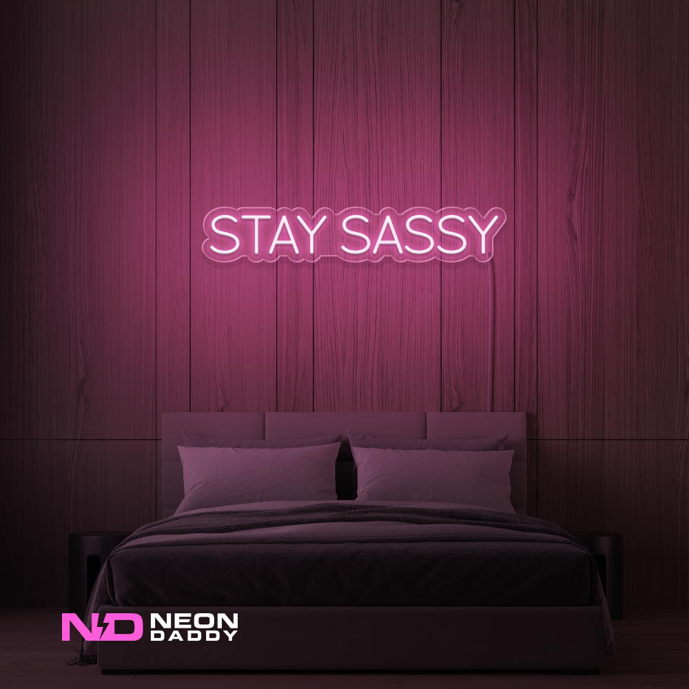 Color: Light Pink 'Stay Sassy' - LED Neon Sign - Affordable Neon Signs