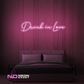 Color: Light Pink Drunk in Love LED Neon Sign