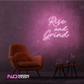 Color: Light Pink 'Rise and Grind' LED Neon Sign