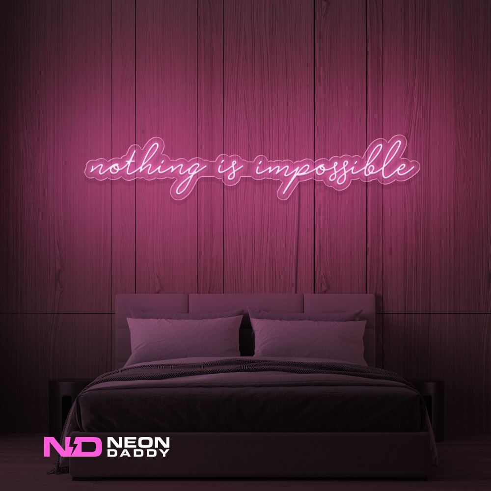Color: Light Pink Nothing Is Impossible Neon Sign