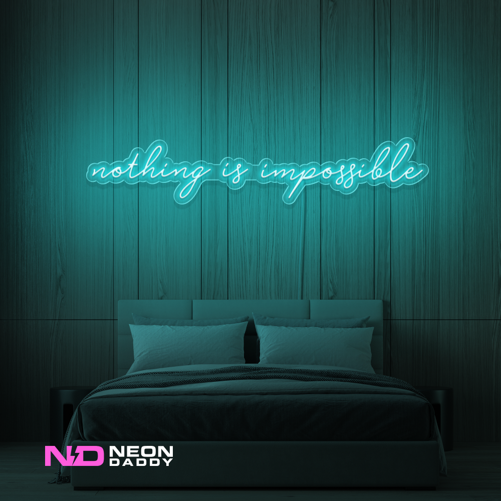 Color: Mint Green Nothing Is Impossible Neon Sign