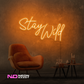 Color: Orange 'Stay Wild' - LED Neon Sign - Affordable Neon Signs