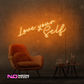 Color: Orange 'Love Yourself' - LED Neon Sign - Affordable Neon Signs
