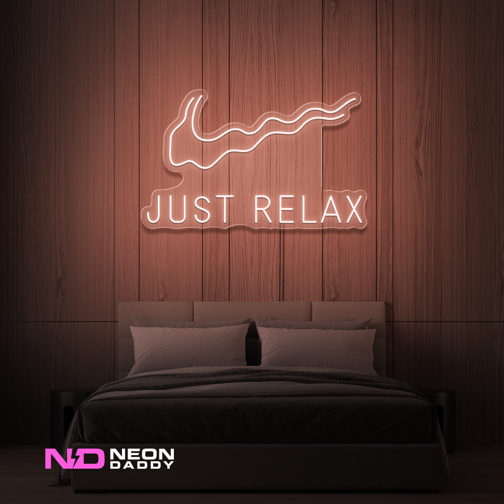 Color: Light Pink Just Relax - LED Neon Sign - Affordable Neon Signs
