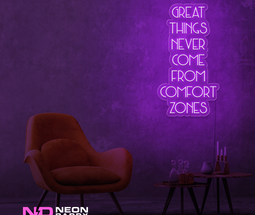 Color: Purple Great Things Never Come from Comfort Zones Sign